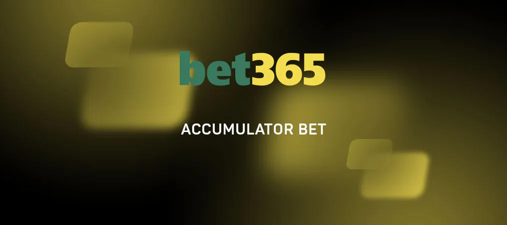 bet365 accumulator bet