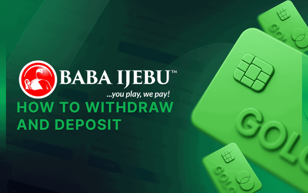 How to Withdraw and Deposit from Baba Ijebu featured image